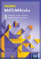Nowa Matematyka 2. Podręcznik Dla Liceum I Technikum.Podstawowy I Rozszerzo