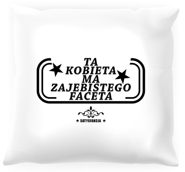 Poduszka - Ma zajebistego faceta zdjęcie 1