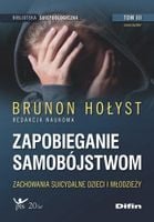 Zapobieganie samobójstwom T.3 - Brunon Hołyst