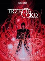 TRZECIE OKO AKT. 2 STRAŻNIK ZMIERZCHU OLIVIER LEDROIT