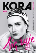 Się Żyje. Kora. Biografia
