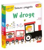 Akademia mądrego dziecka. Zabawa i przygoda. W drogę