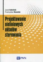 Projektowanie nieliniowych układów sterowania