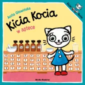 Ilustrowana książeczka dla dziecka - Kicia Kocia w aptece - Anita Głowińska