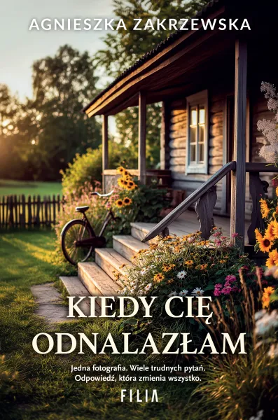 Kiedy Cię Odnalazłam zdjęcie 1