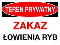 ZI-52 - ZNAK - teren prywatny zakaz łowienia ryb