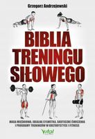 Biblia treningu siłowego Grzegorz Andrzejewski