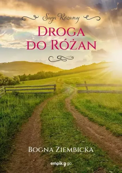 Droga do Różan. Różany. Tom 1 zdjęcie 1