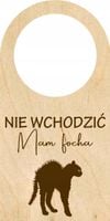 ZAWIESZKA NA DRZWI KLAMKĘ drewniana grawerowana NIE WCHODZIĆ MAM FOCHA