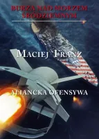 Burza nad Morzem Śródziemnym. Tom 4. Aliancka ofensywa