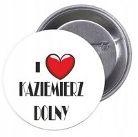 Przypinki buttony I LOVE KAZIMIERZ DOLNY badziki