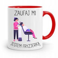 Kubek Czerwony Fryzjera Zaufaj Mi Jestem Fryzjerką Z Nadrukiem Ze Zdjęciem