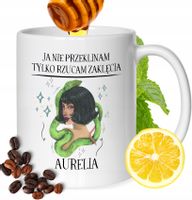 Kubek Dla Aurelii Koleżanki Przyjaciółki Prezent Z Nadrukiem Biały 330Ml