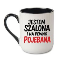 KUBEK „JESTEM SZALONA I NA PEWNO POJEBANA” Wzór - Elegant Coffee Czarny 330 ml