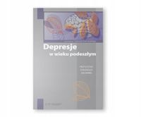 Depresje w wieku podeszłym Tadeusz Parnowski