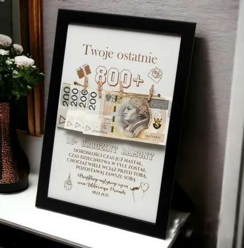 RAMKA prezent 18 URODZINY widzisz TWOJE ostatnie 800+ plus na Arena.pl