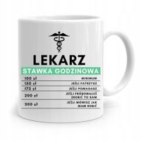 Kubek Prezent Dla Doktora Lekarz Stawka Godzinowa Z Nadrukiem Ze Zdjęciem