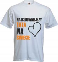 koszulki ojciec prezent dla TATY najcudowniejszy