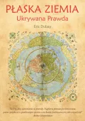 Płaska Ziemia - Ukrywana Prawda