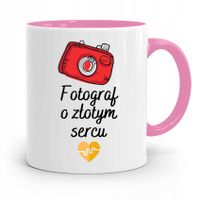 Kubek Różowy Dla Fotografa O Złotym Sercu Prezent Z Nadrukiem Ze Zdjęciem