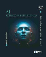 50 idei, które powinieneś znać. AI Sztuczna inteligencja Keith Mansfield
