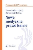 NOWE MEDYCZNE PRAWO KARNE PRACA ZBIOROWA