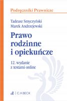 PRAWO RODZINNE I OPIEKUŃCZE Z TESTAMI ONLINE W. 12 PRACA ZBIOROWA