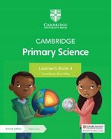 CAMBRIDGE PRIMARY SCIENCE STAGE 4. LEARNER'S BOOK FIONA BAXTER, LIZ DILLEY