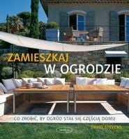 Zamieszkaj w ogrodzie Stevens David