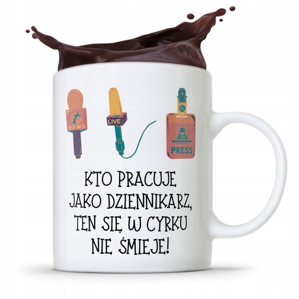 Kubek Dziennikarza Reportera W Cyrku Nie Śmieje Z Nadrukiem Ze Zdjęciem zdjęcie 1