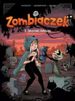 Zombiaczek. Tom 3. Zwierzaki zombiaki