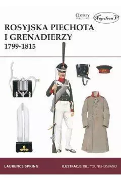 Rosyjska piechota i grenadierzy 1799-1815 zdjęcie 1