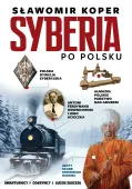Syberia po polsku. Odkrywcy, biznesmenni, ludzie sukcesu