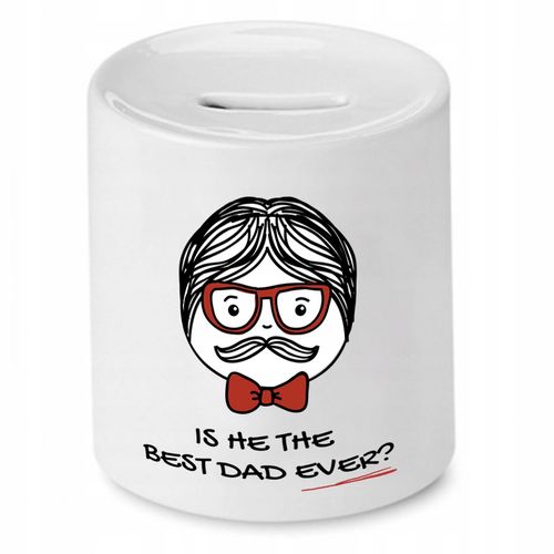 Skarbonka Dla Taty Is He The Best Dad Ever Prezent Z Nadrukiem Ze Zdjęciem na Arena.pl