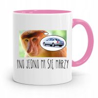 Kubek Różowy Nosacz Janusz Ino Jedno Mi Się Marzy Z Nadrukiem Ze Zdjęciem