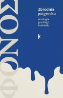 Fonos. Zbrodnia po grecku. Antologia greckiego kryminału