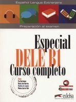 Especial DELE B1. Curso completo + audio González Hortelano Elena