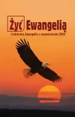 Żyć Ewangelią Codzienna Ewangelia z rozważaniami 2026