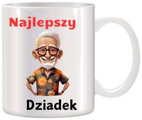 KUBEK Z NADRUKIEM ŚMIESZNY PREZENT DZIEŃ DZIADKA URODZINY IMIENINY DZIADEK