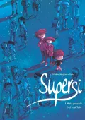 Supersi. Tom 1. Mała gwiazda tuż pod Tsih