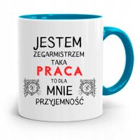 Kubek Błękitny Dla Zegarmistrza Taka Praca To Z Nadrukiem Ze Zdjęciem