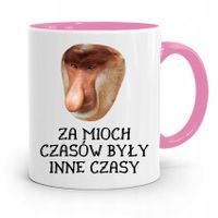 Kubek Różowy Nosacz Janusz Za Moich Czasów Z Nadrukiem Ze Zdjęciem