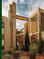 Ricardo Bofill (New Edition): Visions of Architecture Praca zbiorowa