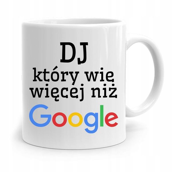 Dla Dja Muzyka Kubek Który Wie Więcej Niż Gogole Z Nadrukiem Ze Zdjęciem zdjęcie 1