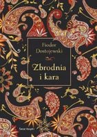 Zbrodnia i kara Fiodor Dostojewski