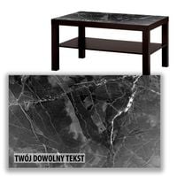 BLAT SZKLANY IKEA LACK Czarny marmur z Twoim napisem 90x55cm 010a