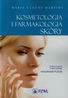 KOSMETOLOGIA I FARMAKOLOGIA SKÓRY MARIE-CLAUDE MARTINI
