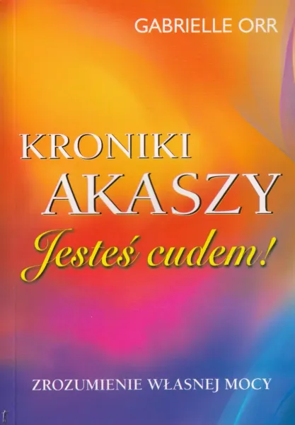 Kroniki Akaszy. Jesteś cudem! zdjęcie 1