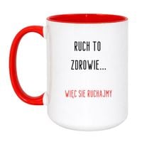 KUBEK "RUCH TO ZDROWIE, WIĘC SIĘ RUCHAJMY" Wzór - Duży Biało-Czerwony 450 ml