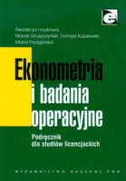 Ekonometria i badania operacyjne. Podręcznik dla studiów licencjackich Gru…